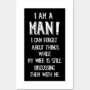 I am a man, funny quotes Posters and Art